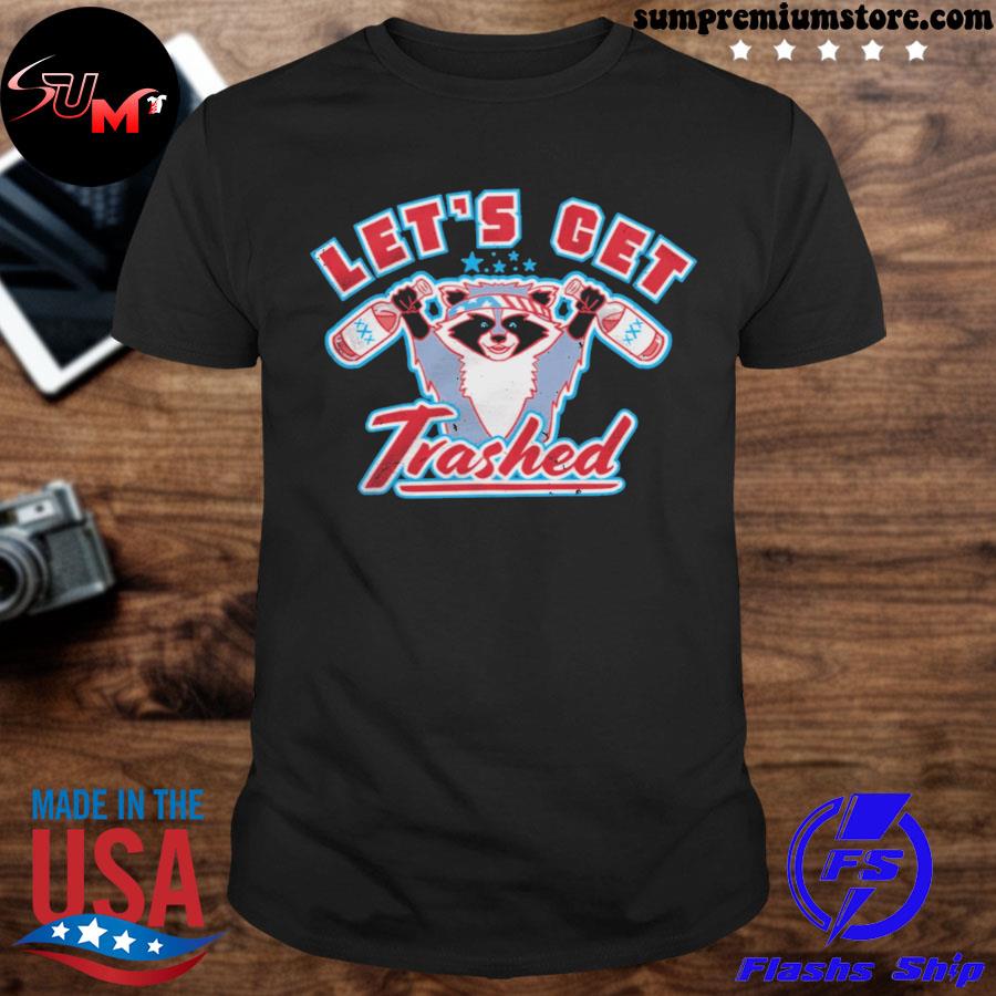 lets eat trash t shirt