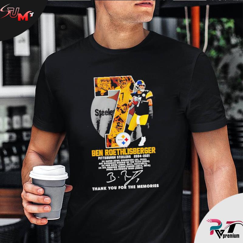 7 Ben Roethlisberger 2004-2021 Thank You For The Memories Shirt, hoodie,  sweater, long sleeve and tank top