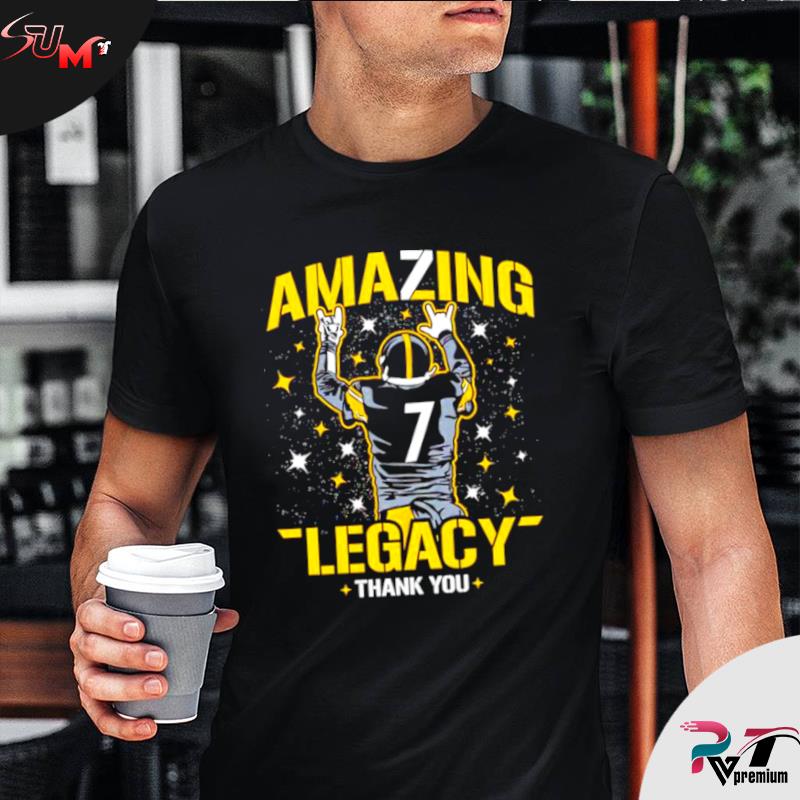 Amazing Legacy Thank You Ben Roethlisberger Pittsburgh shirt