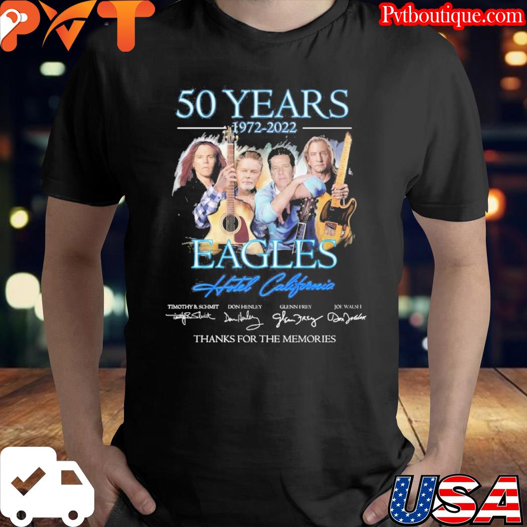 50 years 1972 2022 eagles hotel California signature shirt