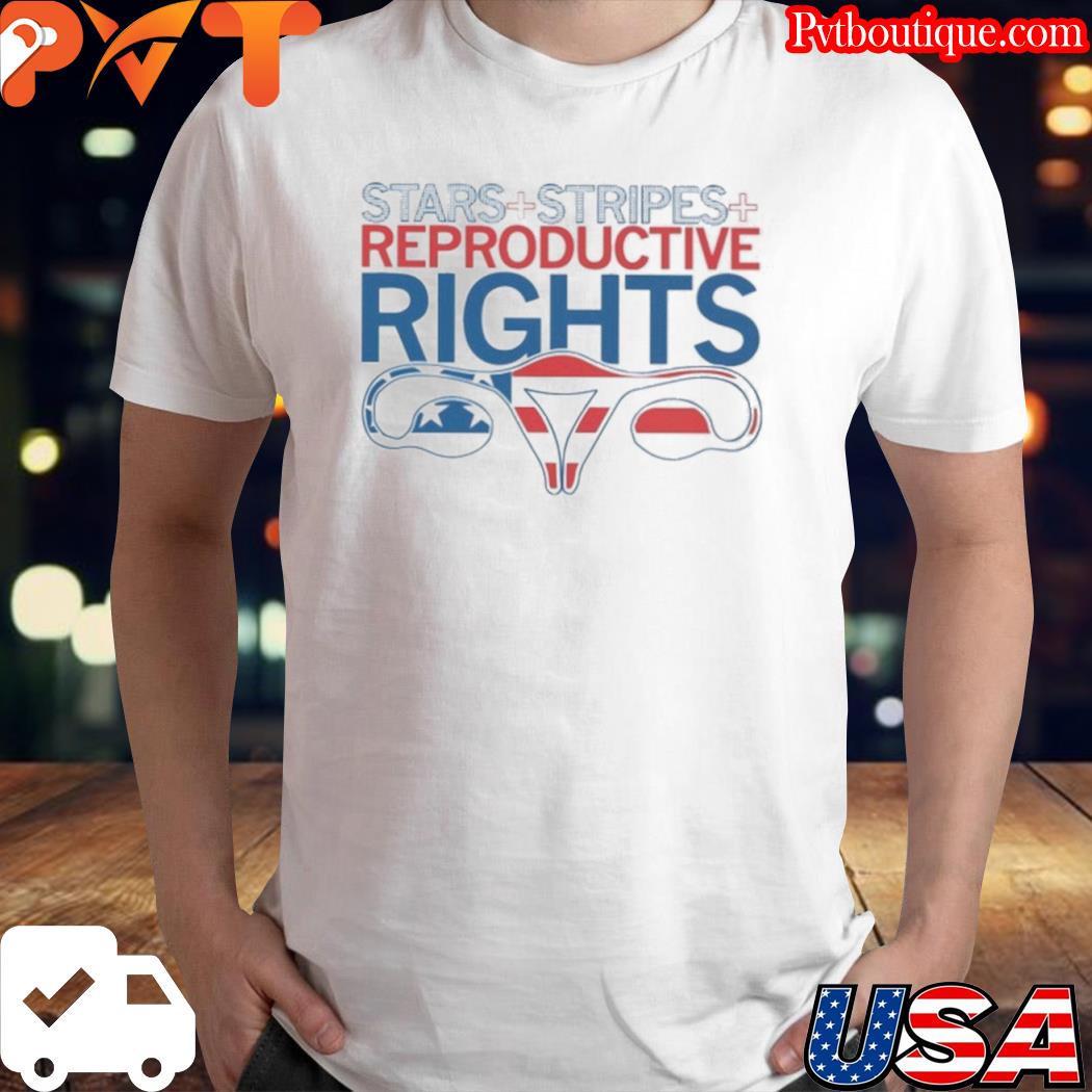 Stars stripes and reproductive rights shirt